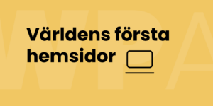Världens första hemsidor - 1991 fram till idag hemsidor